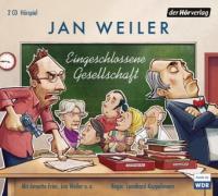 Eingeschlossene Gesellschaft - Jan Weiler