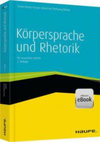 Körpersprache und Rhetorik - Tiziana Bruno, Gregor Adamczyk, Wolfgang Bilinski