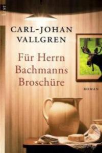 Für Herrn Bachmanns Broschüre - Carl-Johan Vallgren