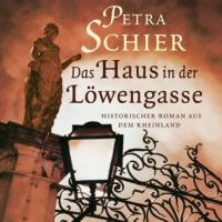 Das Haus in der Löwengasse, MP3-CD - Petra Schier