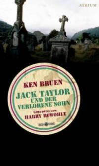 Jack Taylor und der verlorene Sohn - Ken Bruen