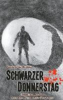 Schwarzer Donnerstag - Gunnar Kunz
