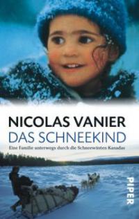 Das Schneekind - Nicolas Vanier