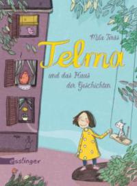 Telma und das Haus der Geschichten - Mila Teräs