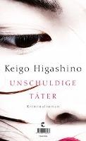 Unschuldige Täter - Keigo Higashino