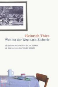 Weit ist der Weg nach Zicherie - Heinrich Thies