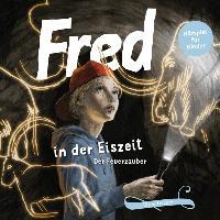 Fred 06. Fred in der Eiszeit - Birge Tetzner