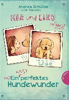 Mia und Lino - Ein (fast) perfektes Hundewunder - Andrea Schütze