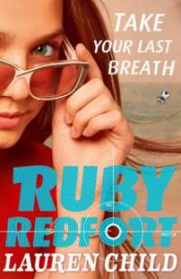 Take Your Last Breath (Ruby Redfort, Book 2) - Lauren Child