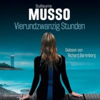 Vierundzwanzig Stunden, 5 Audio-CDs - Guillaume Musso