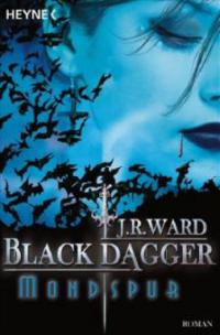Black Dagger 05. Mondspur - J. R. Ward