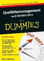 Qualitätsmanagement nach ISO 9001:2015 für Dummies - Rainer Weltring