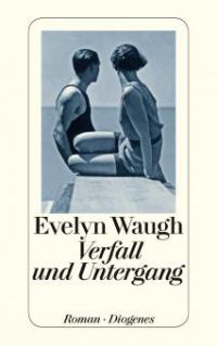 Verfall und Untergang - Evelyn Waugh