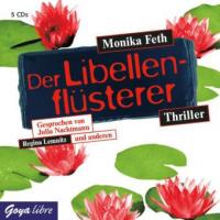 Der Libellenflüsterer, Audio-CD - Monika Feth
