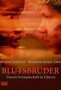 Blutsbrüder - Michael Jentzsch, Benjamin K. Zahn