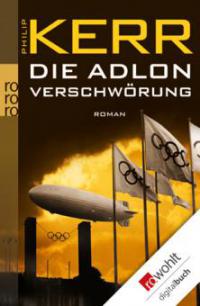 Die Adlon Verschwörung - Philip Kerr