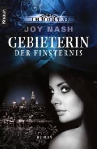 Immortal: Gebieterin der Finsternis - Joy Nash