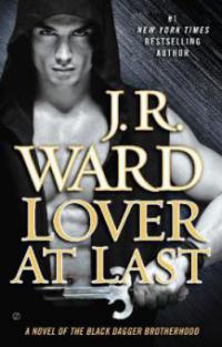 Black Dagger 11. Lover at Last - J. R. Ward