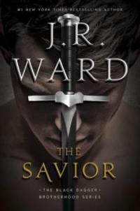 The Savior - J. R. Ward