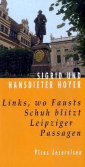 Links, wo Fausts Schuh blitzt - Sigrid Hoyer, Hansdieter Hoyer