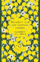 Elizabeth and her German Garden - Elizabeth von Arnim