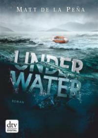 Under Water - Matt de la Peña