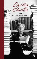 Die Autobiographie - Agatha Christie