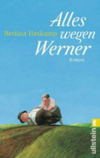 Alles wegen Werner - Bettina Haskamp