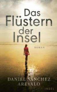 Das Flüstern der Insel - Daniel Sánchez Arévalo