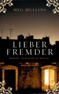 Lieber Fremder - Meg Mullins