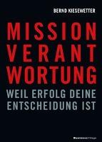 Mission Verantwortung - Bernd Kiesewetter