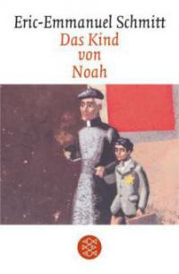 Das Kind von Noah - Eric-Emmanuel Schmitt