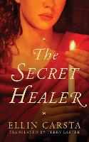 The Secret Healer - Ellin Carsta