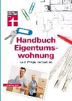 Handbuch Eigentumswohnung - Annette Schaller, Werner Siepe, Thomas Wieke