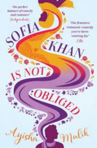 Sofia Khan is Not Obliged - Ayisha Malik