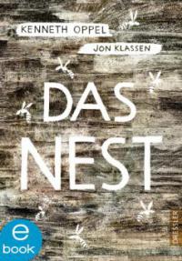Das Nest - Kenneth Oppel