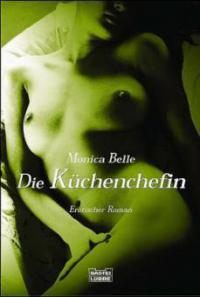 Die Küchenchefin - Monica Belle