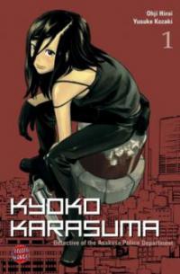 Kyoko Karasuma. Bd.1 - Ohji Hiroi, Yusuke Kozaki