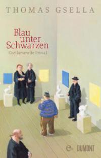 Blau unter Schwarzen - Thomas Gsella