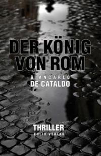Der König von Rom - Giancarlo De Cataldo