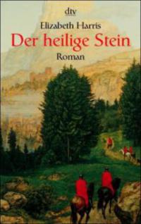 Der heilige Stein - Elizabeth Harris