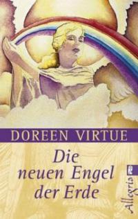 Die neuen Engel der Erde - Doreen Virtue