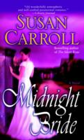 Midnight Bride - Susan Carroll