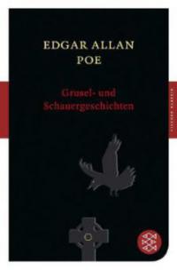 Grusel- und Schauergeschichten - Edgar Allan Poe