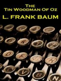 The Tin Woodman of Oz - L. Frank Baum