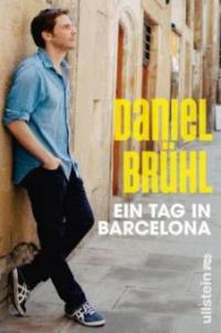Ein Tag in Barcelona - Daniel Brühl