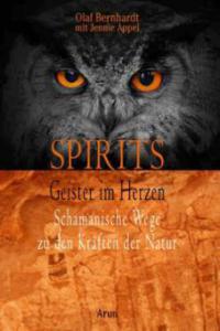 Spirits - Geister im Herzen - Olaf Bernhardt, Jennie Appel