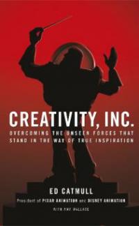 Creativity, Inc. - Ed Catmull