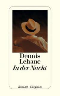 In der Nacht - Dennis Lehane
