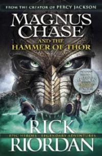 Magnus Chase 02 and the Hammer of Thor - Rick Riordan